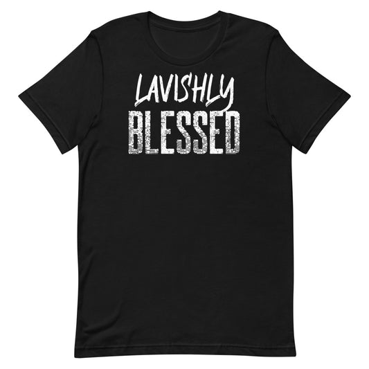 #Lavishly Blessed Unisex T-Shirt
