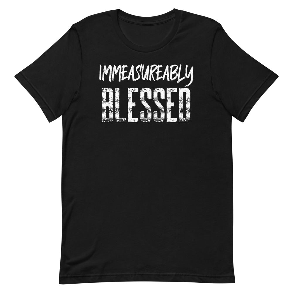 #Immeasureably Blessed Unisex T-Shirt