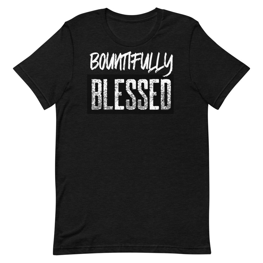 #Bountifully Blessed Unisex T-Shirt