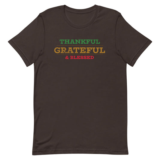 #Thankful Grateful and Blessed Unisex T-Shirt