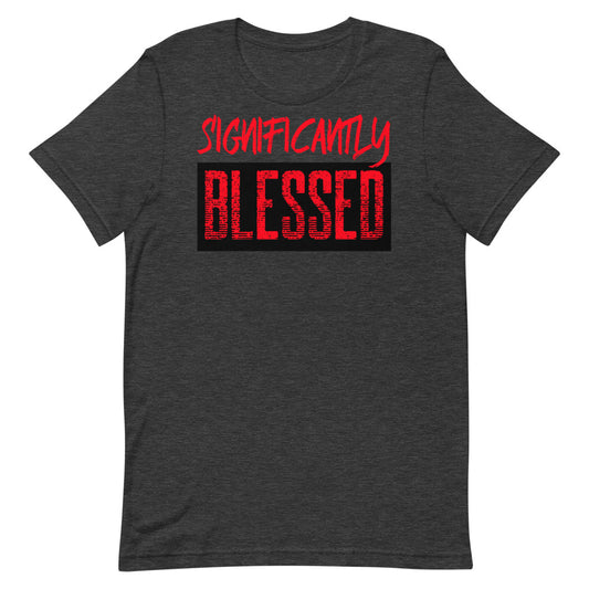#Significantly Blessed Unisex T-Shirt