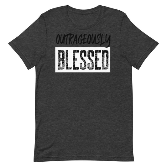 #Outrageously Blessed Unisex T-Shirt