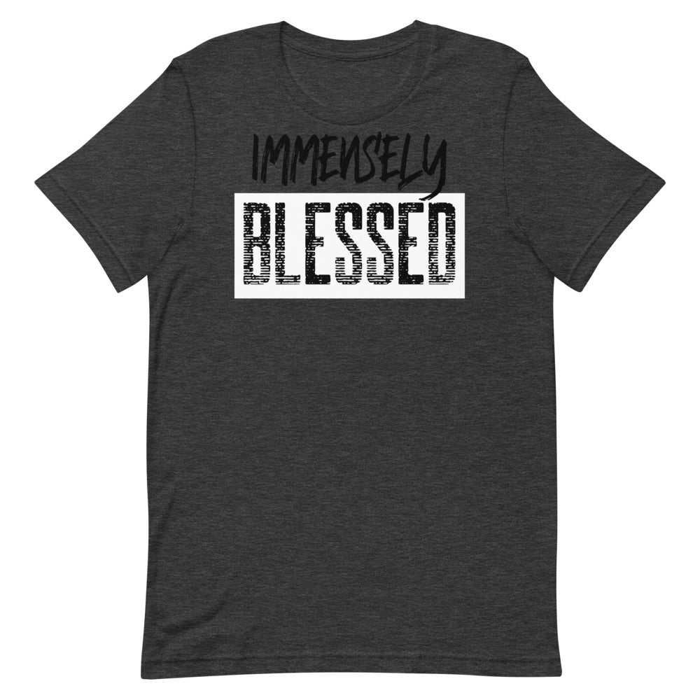 #Immensely Blessed Unisex T-Shirt