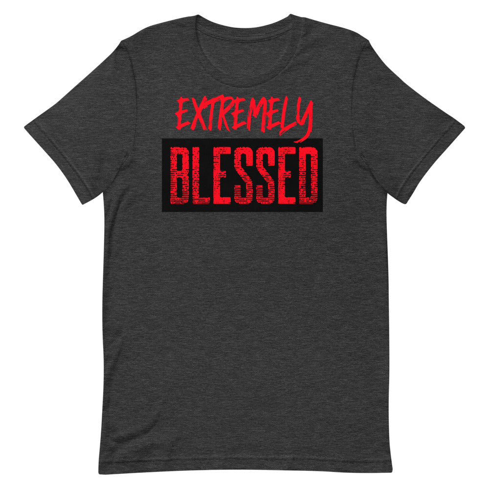 #Extremely Blessed Unisex T-Shirt