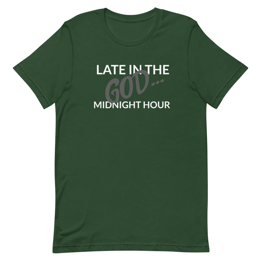 #Late In The Midnight Hour Unisex T-Shirt