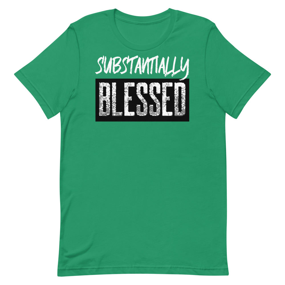 #Substanitally Blessed Unisex T-Shirt