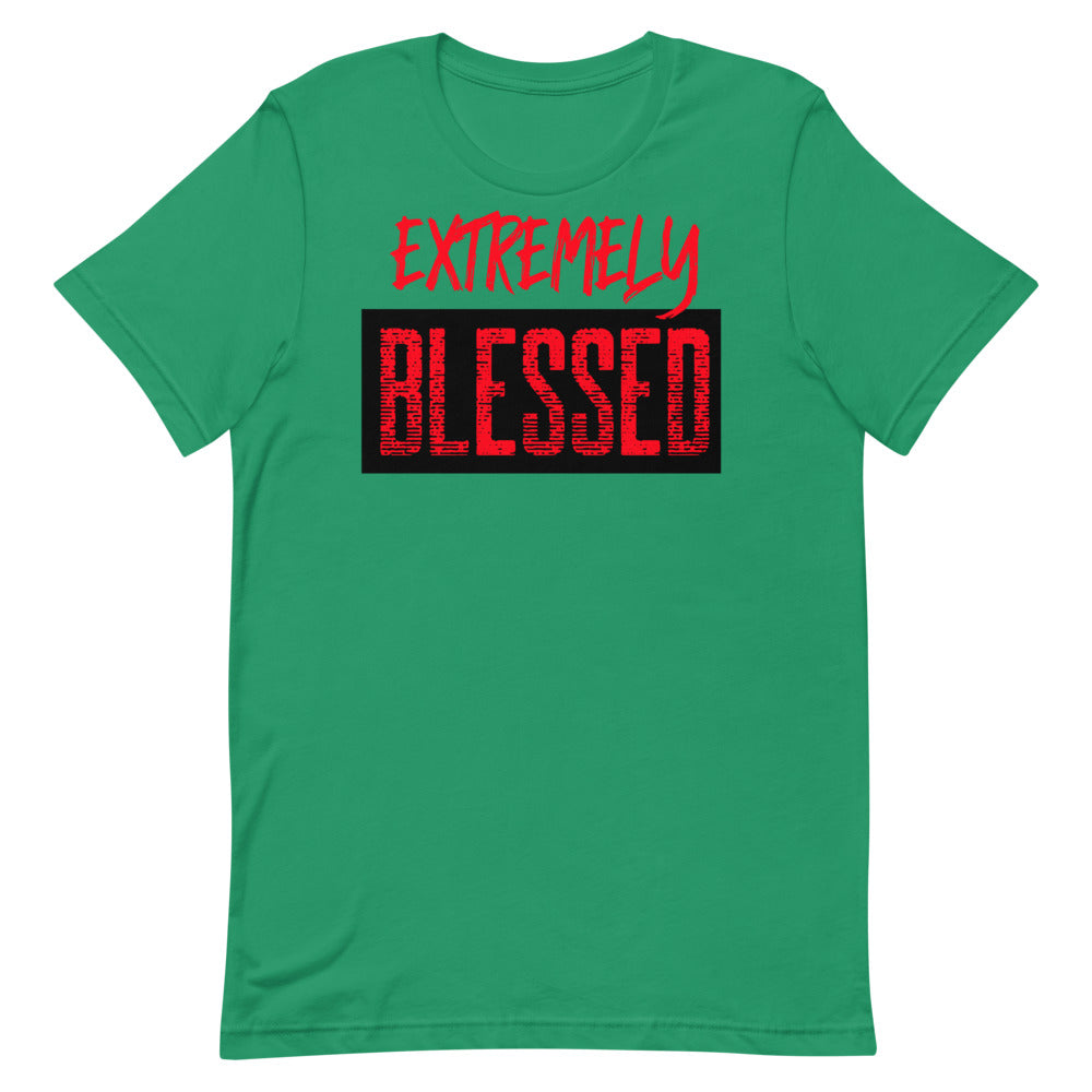 #Extremely Blessed Unisex T-Shirt