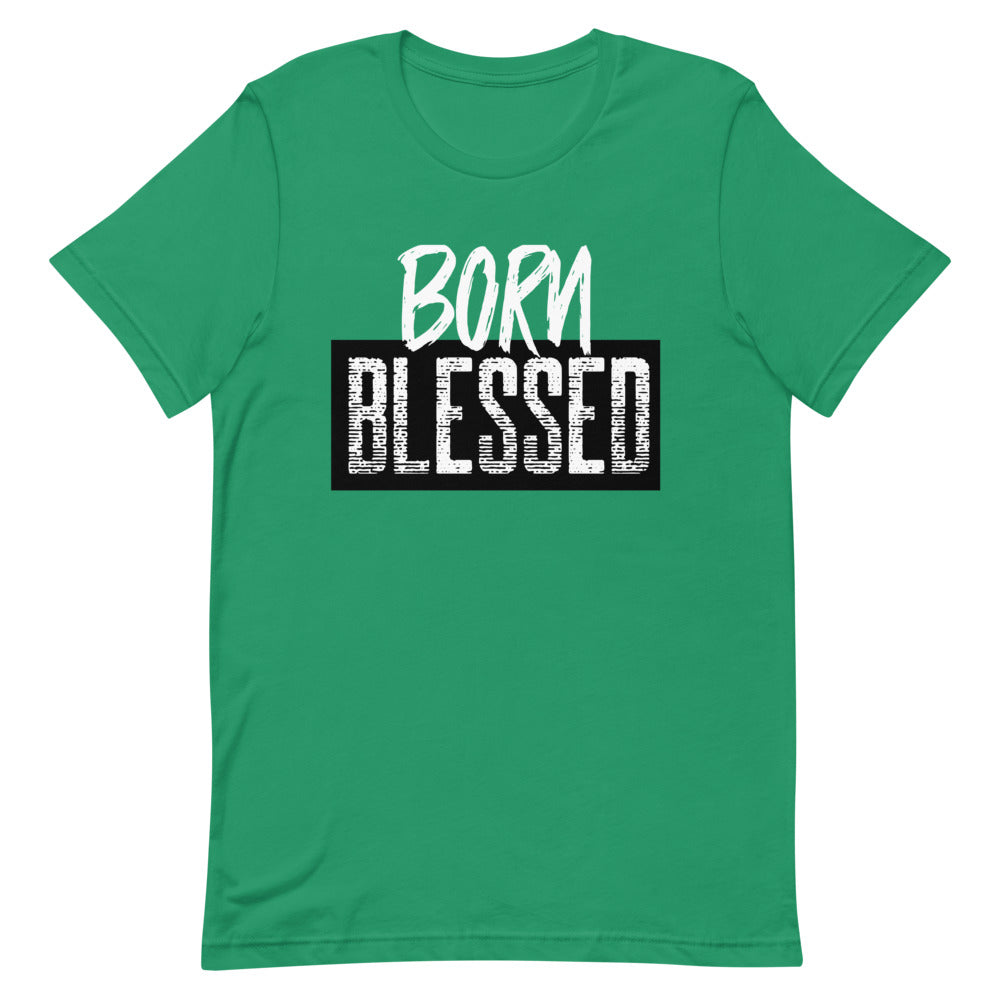 #Born Blessed Unisex T-Shirt