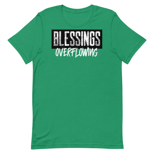 #Blessings Overflowing Unisex T-Shirt