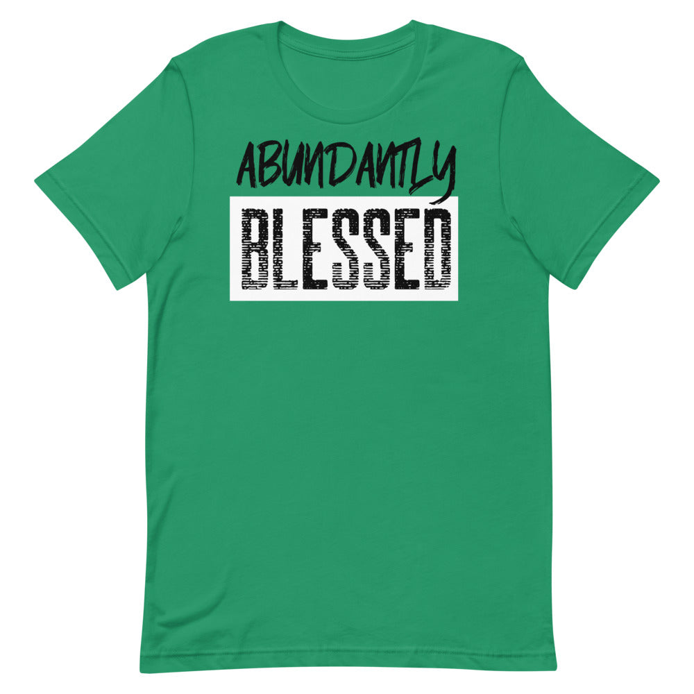 #Abundantly Blessed Unisex T-Shirt