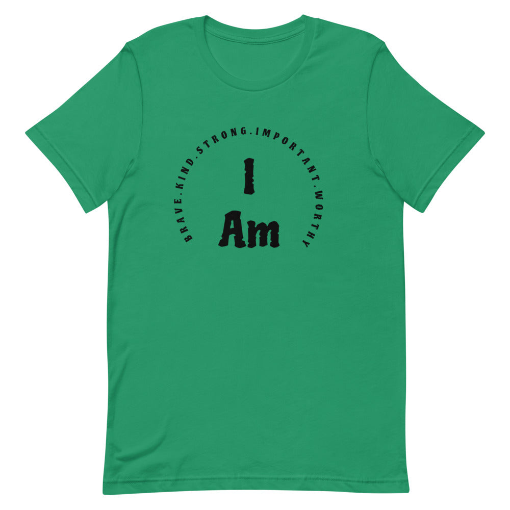 #I Am... Unisex T-Shirt