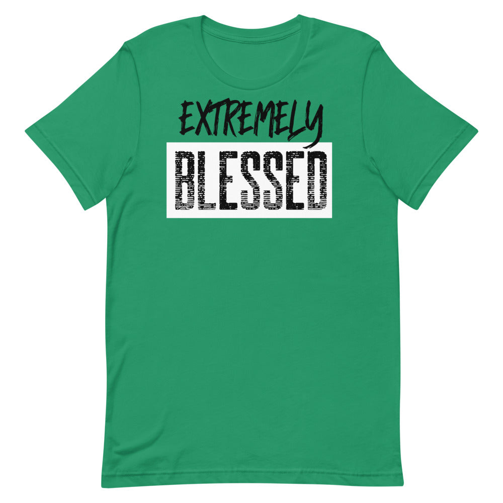 #Extremely Blessed Unisex T-Shirt