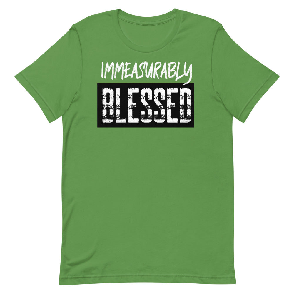 #Immeasurably Blessed Unisex T-Shirt