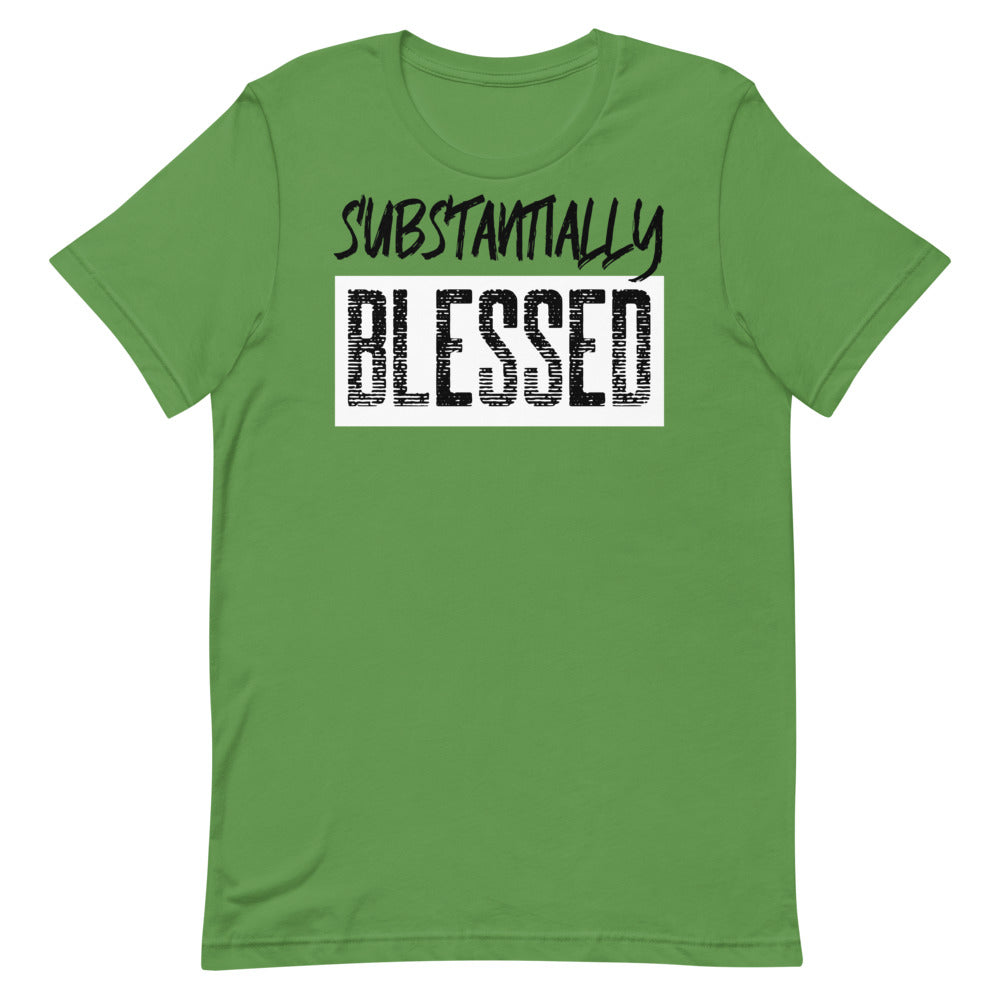 #Substanitally Blessed Unisex T-Shirt