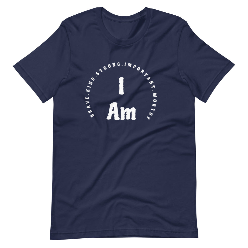 #I Am... Unisex T-Shirt