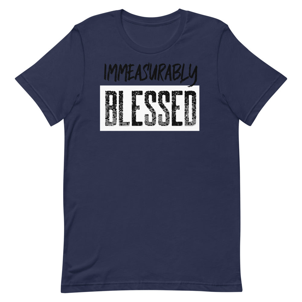 #Immeasurably Blessed Unisex T-Shirt