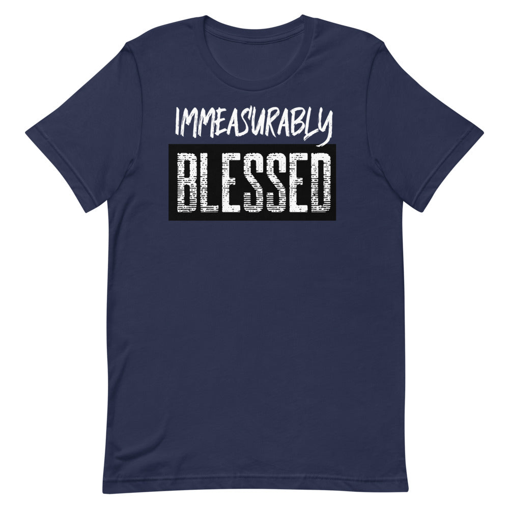 #Immeasurably Blessed Unisex T-Shirt