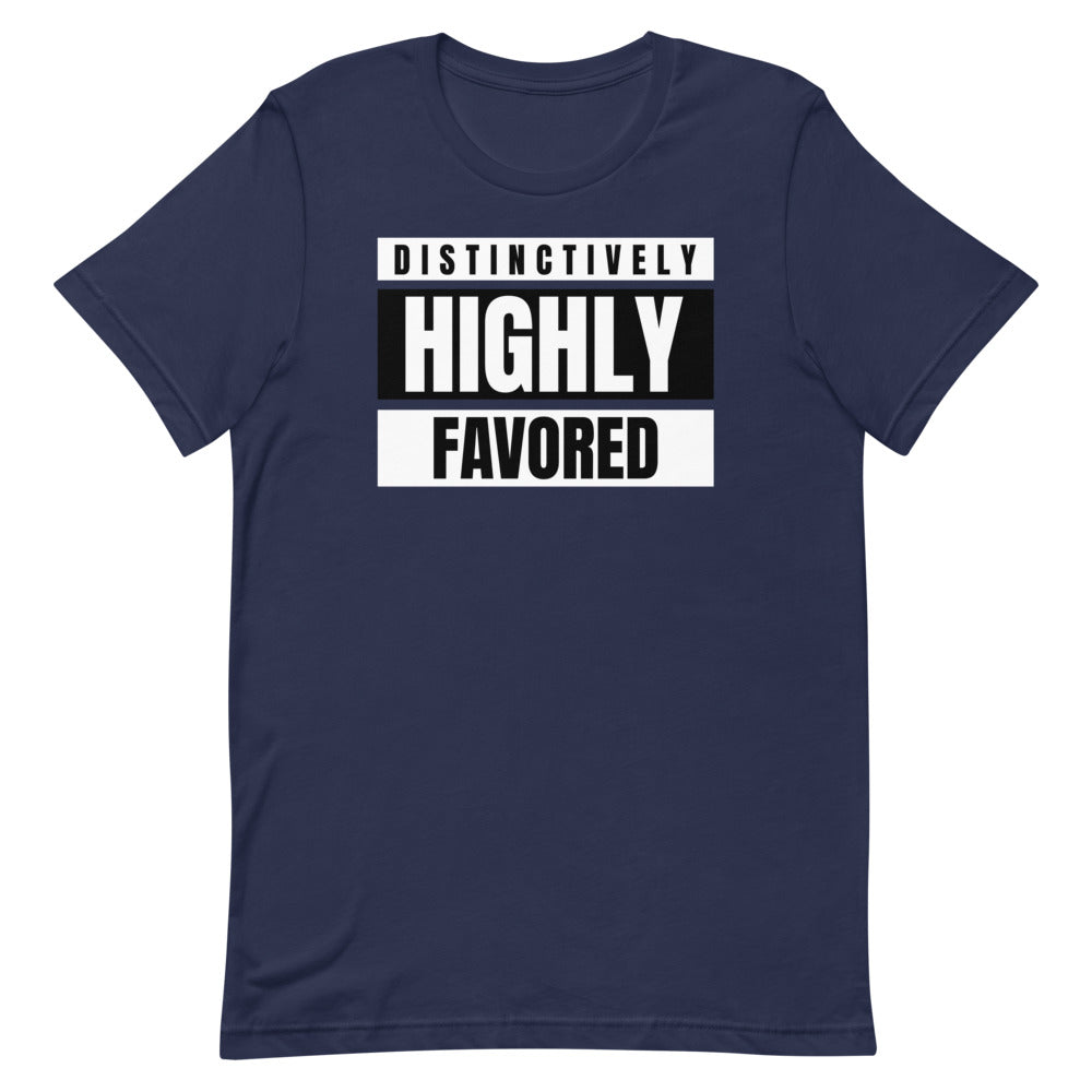 #Distinctively Highly Favored Unisex T-Shirt