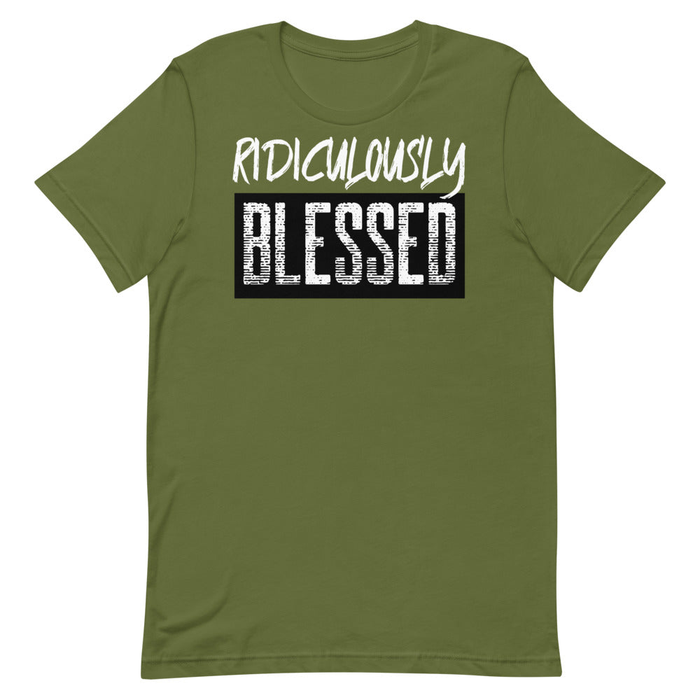 #Ridiculously Blessed Unisex T-Shirt