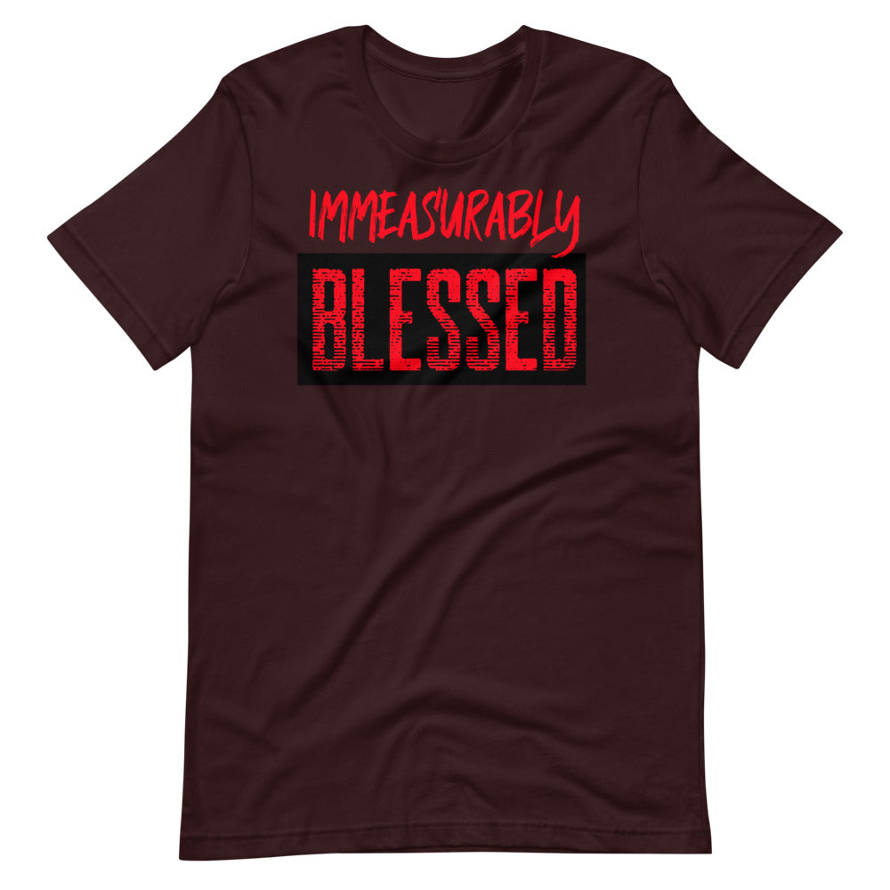 #Immeasurably Blessed Unisex T-Shirt