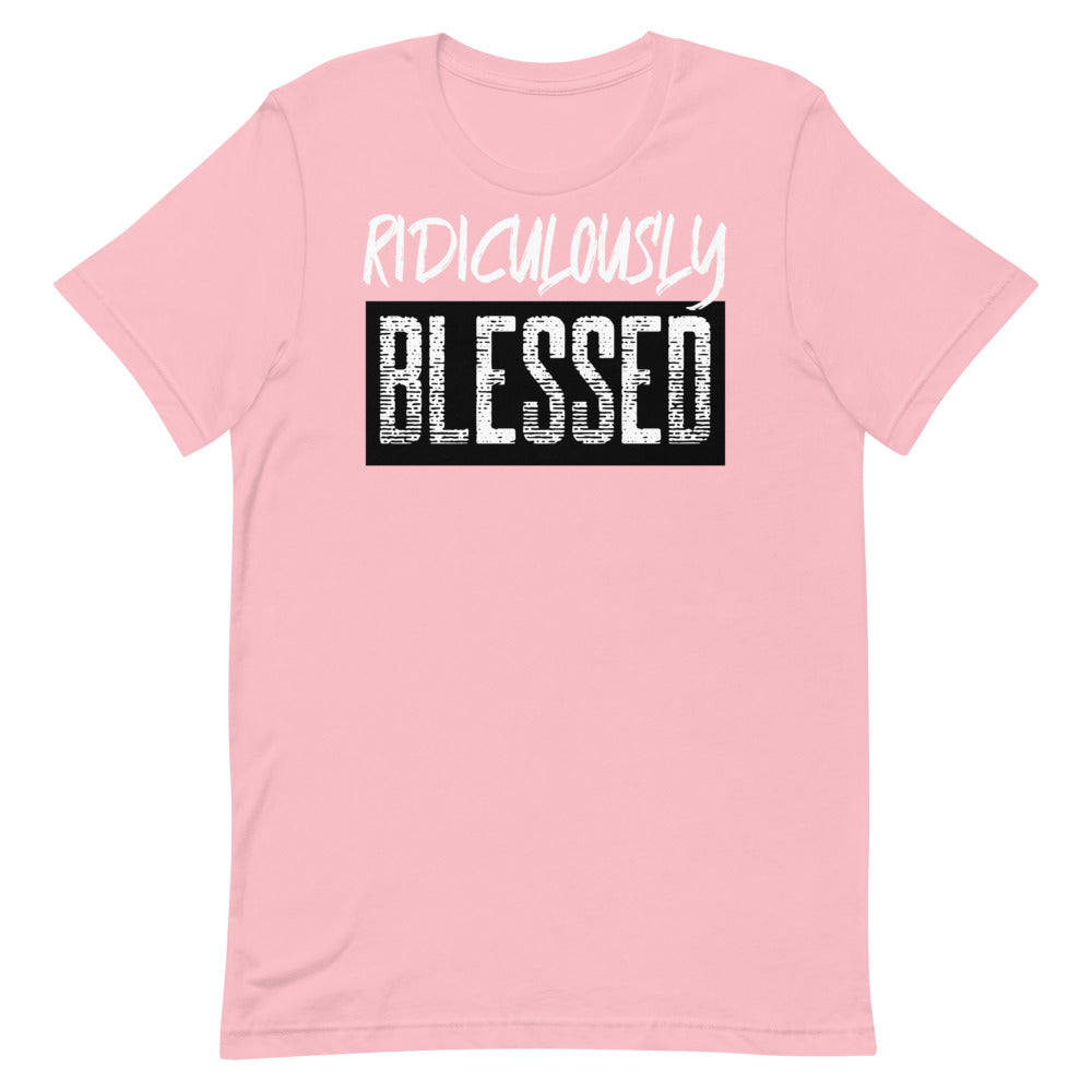 #Ridiculously Blessed Unisex T-Shirt