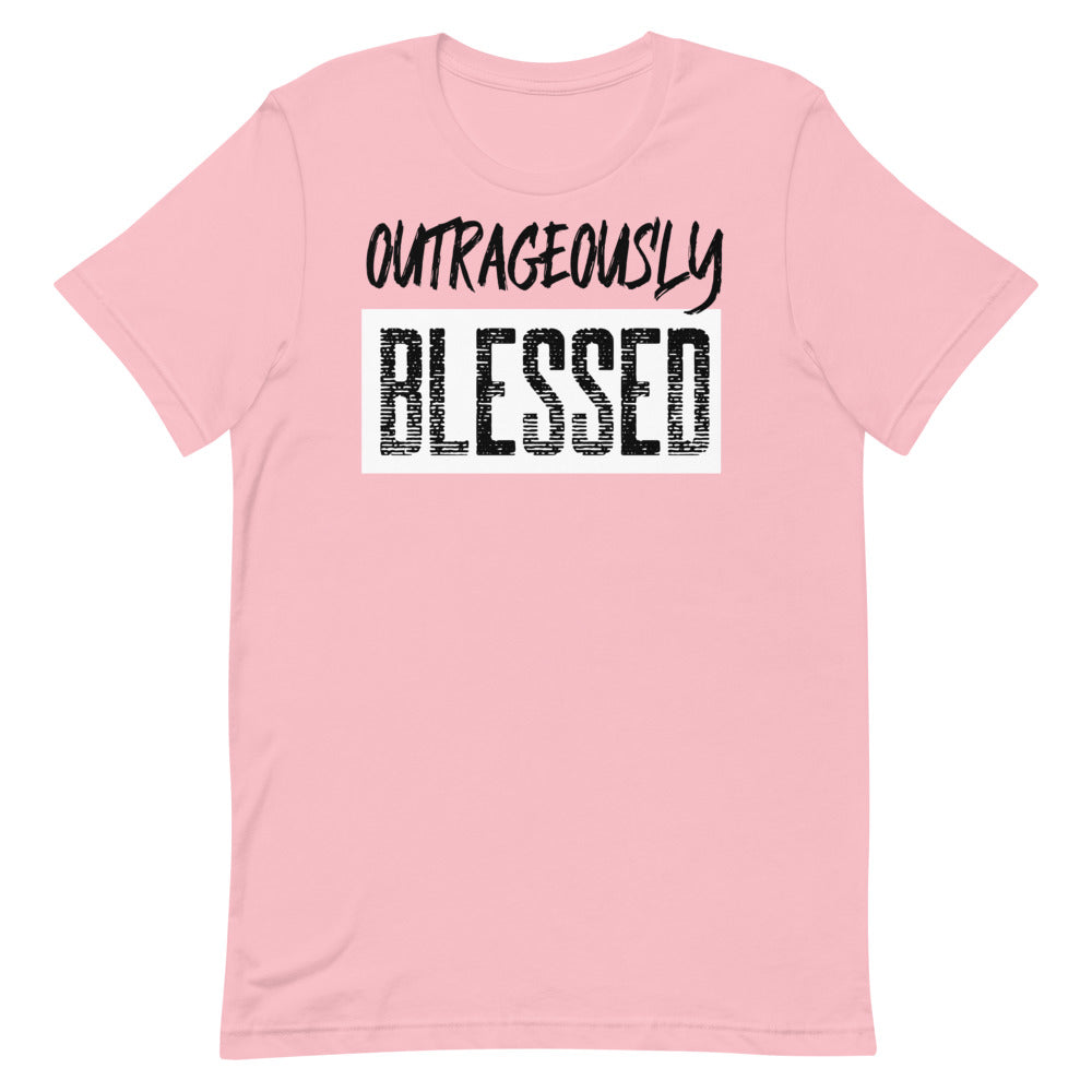 #Outrageously Blessed Unisex T-Shirt