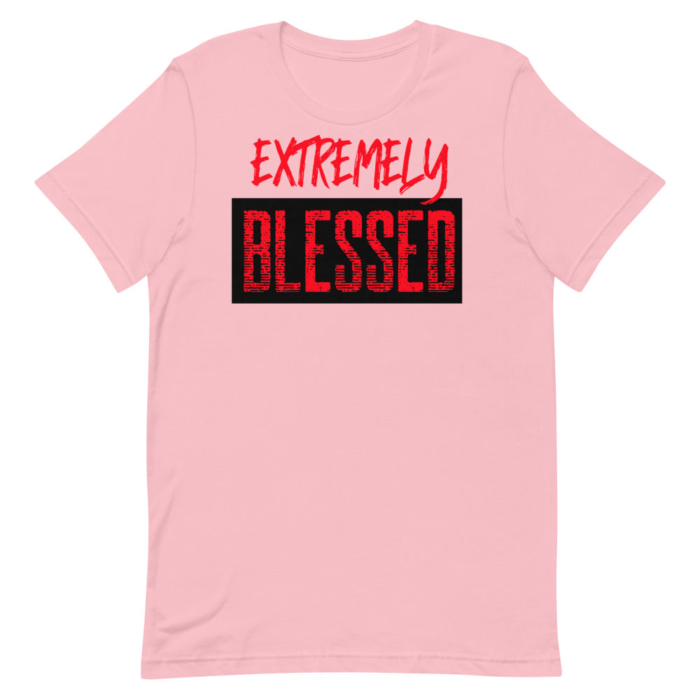 #Extremely Blessed Unisex T-Shirt