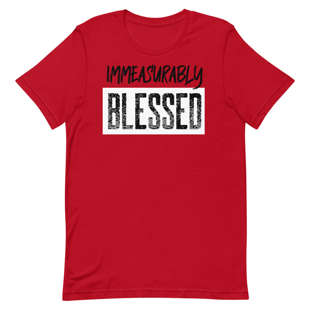 #Immeasurably Blessed Unisex T-Shirt