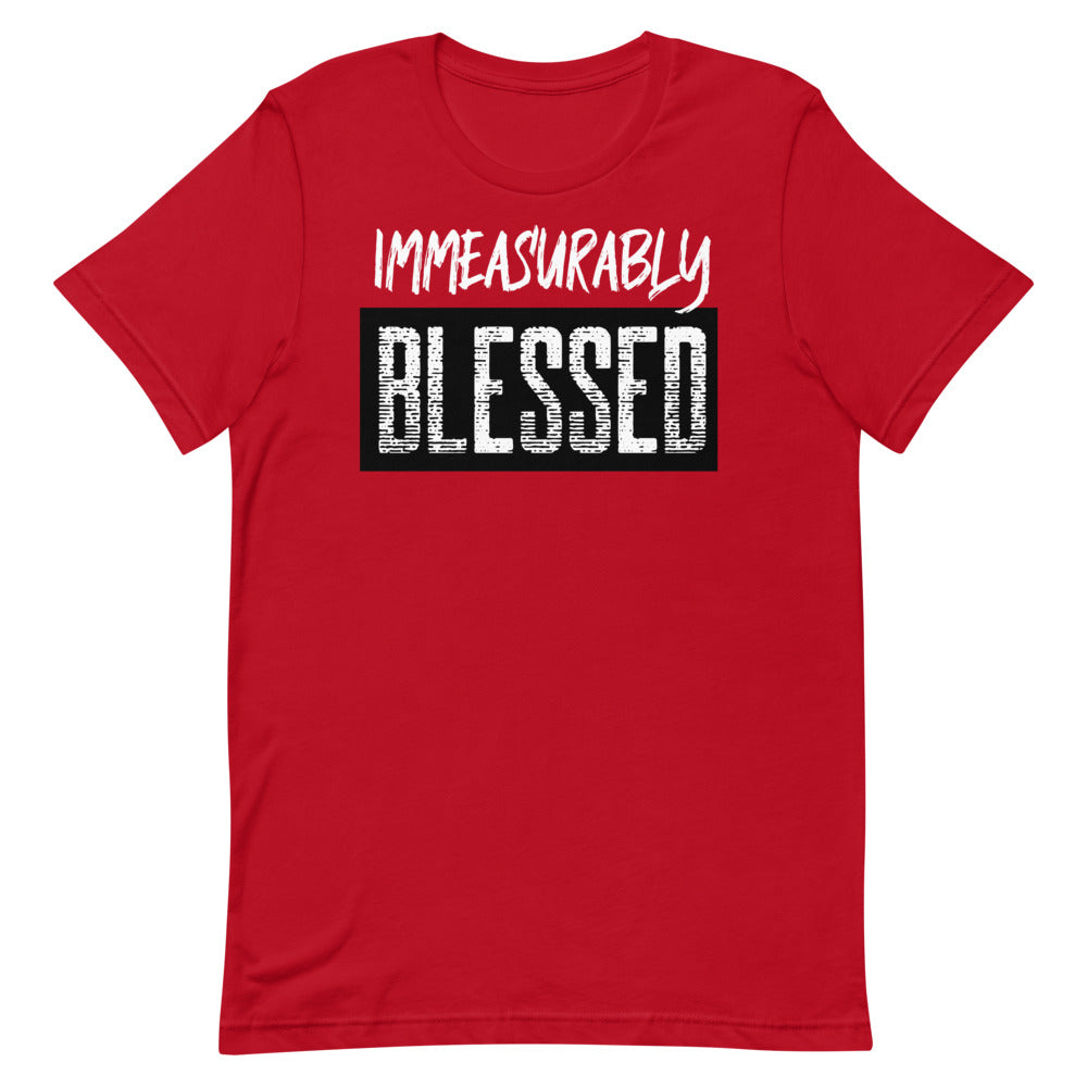 #Immeasurably Blessed Unisex T-Shirt