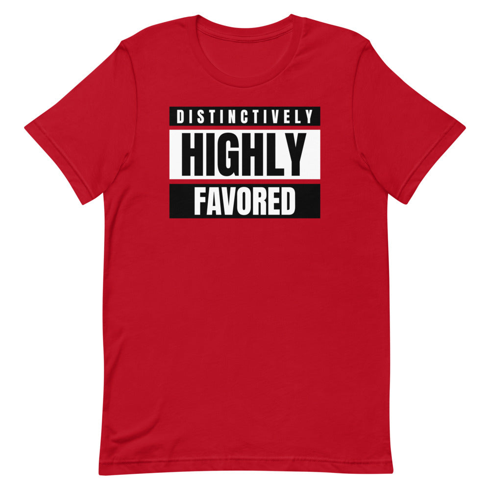 #Distinctively Highly Favored Unisex T-Shirt