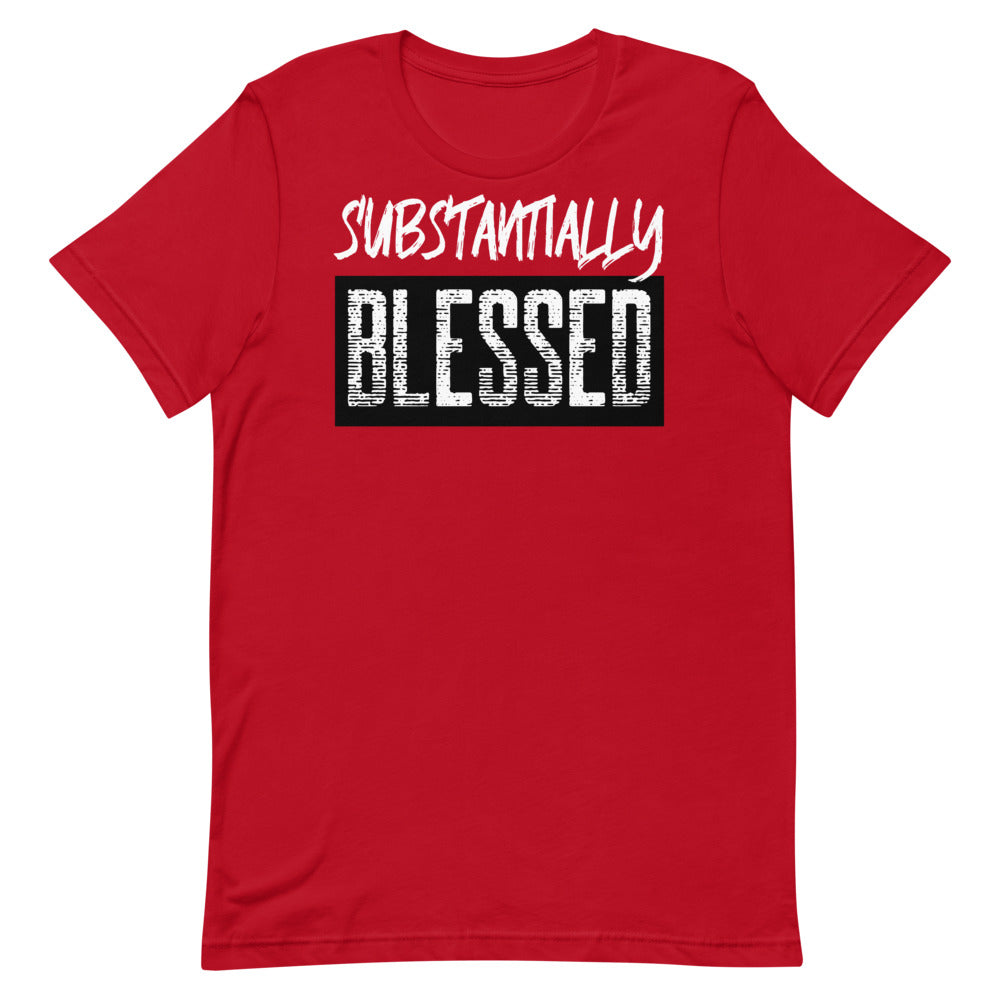 #Substanitally Blessed Unisex T-Shirt