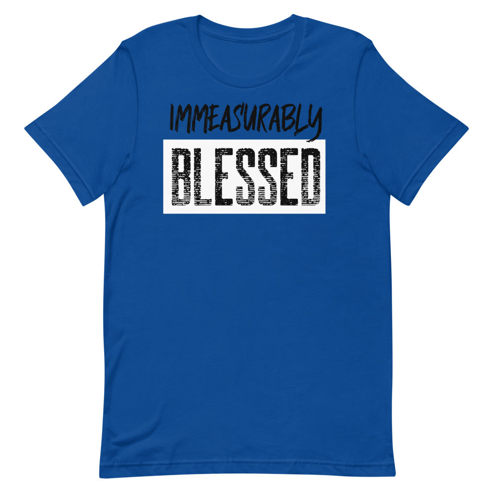 #Immeasurably Blessed Unisex T-Shirt