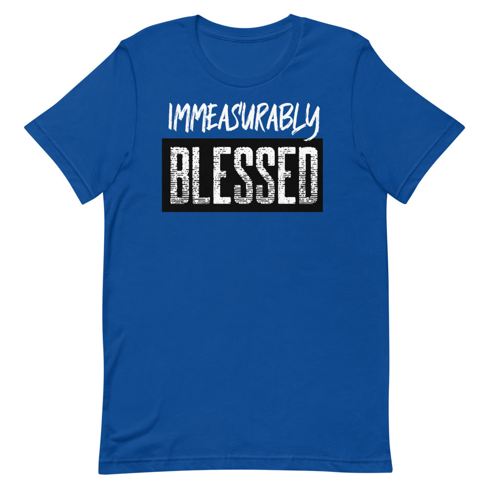 #Immeasurably Blessed Unisex T-Shirt