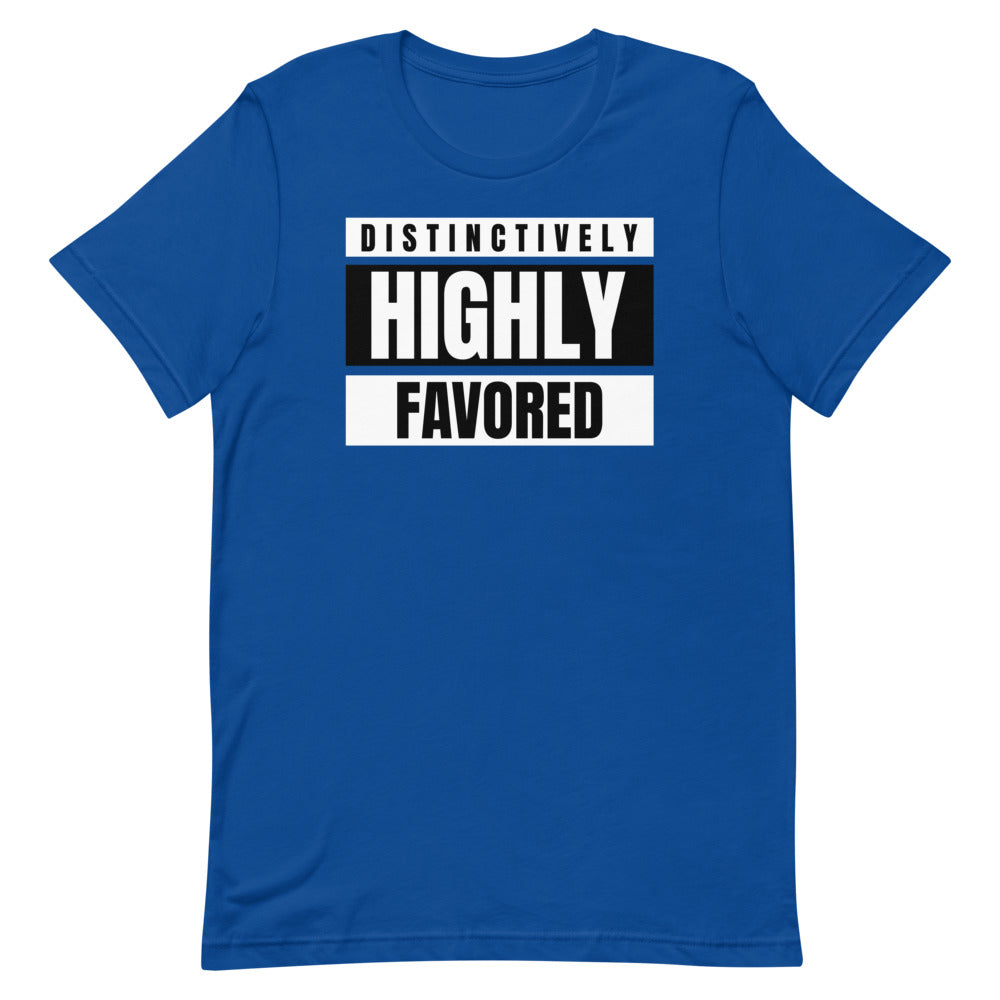 #Distinctively Highly Favored Unisex T-Shirt