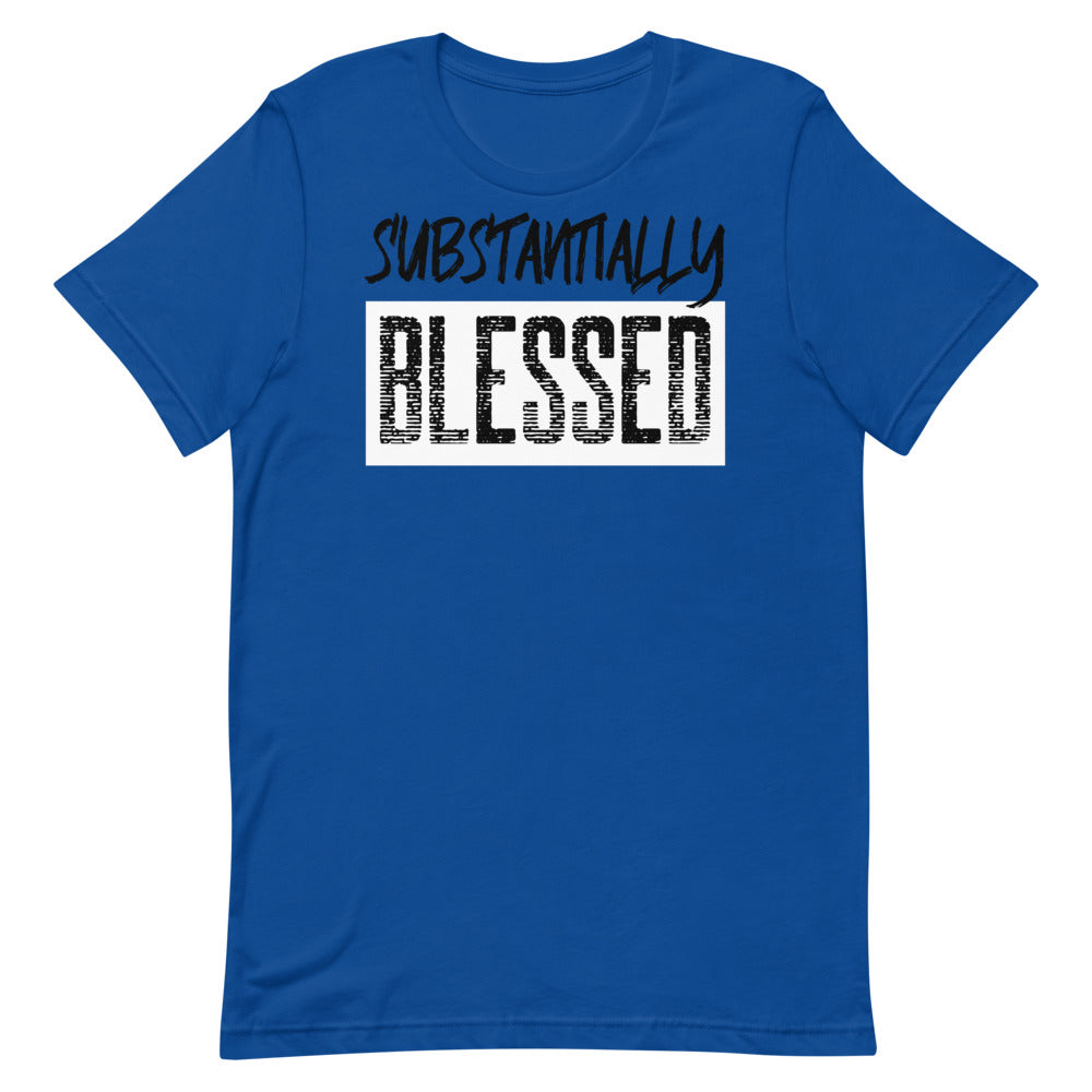 #Substanitally Blessed Unisex T-Shirt