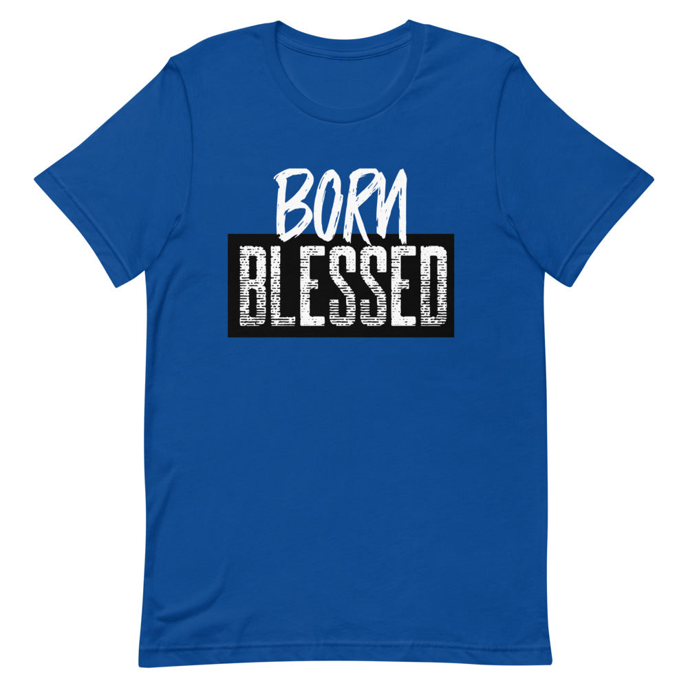 #Born Blessed Unisex T-Shirt