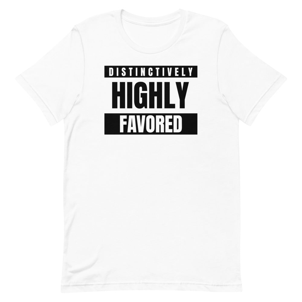 #Distinctively Highly Favored Unisex T-Shirt