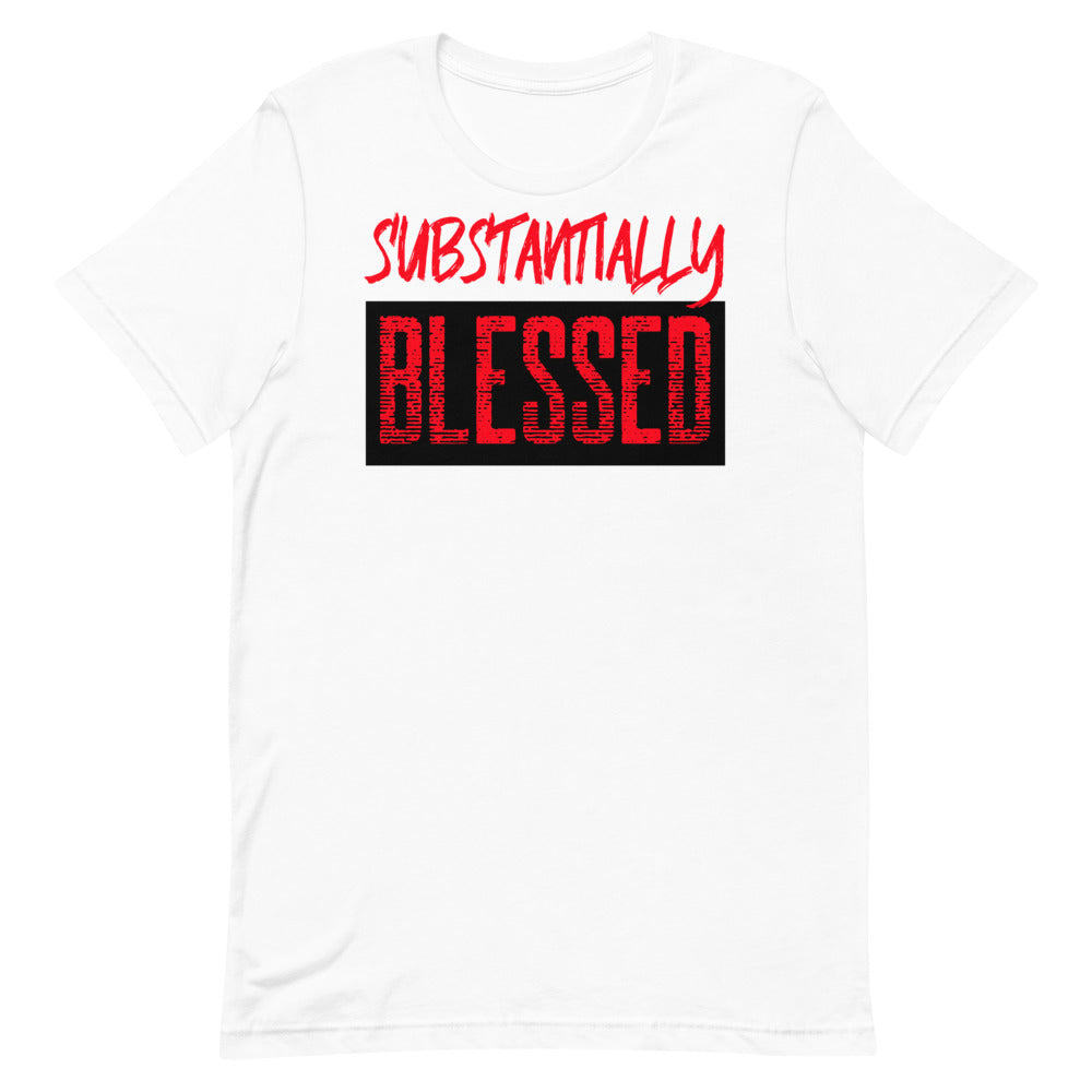 #Substanitally Blessed Unisex T-Shirt