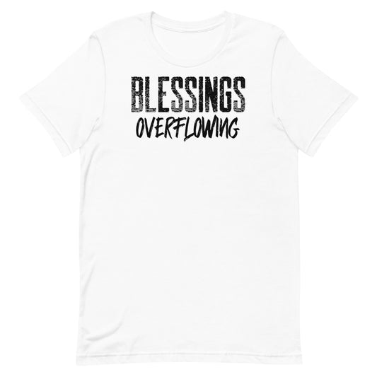 #Blessings Overflowing Unisex T-Shirt