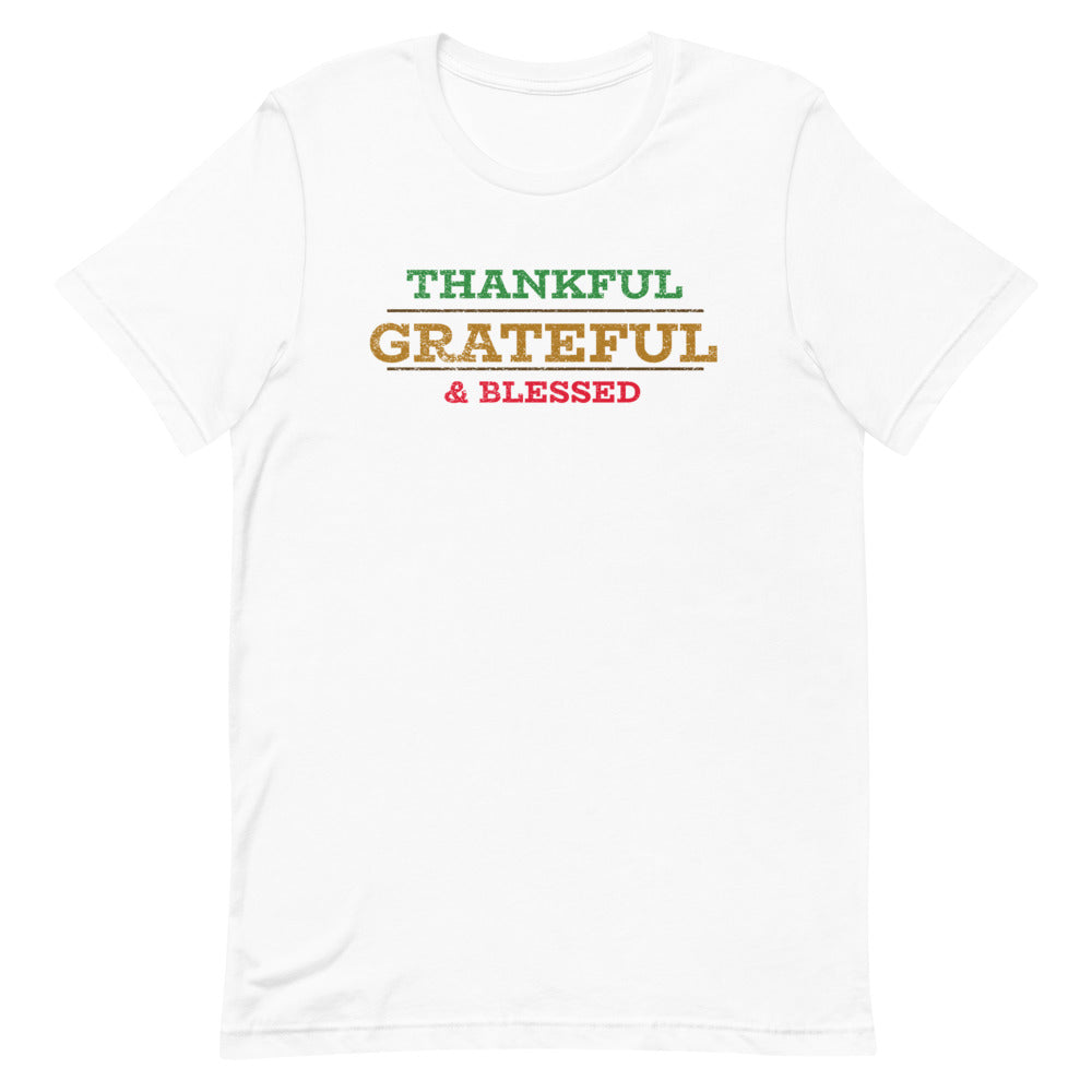 #Thankful Grateful and Blessed Unisex T-Shirt