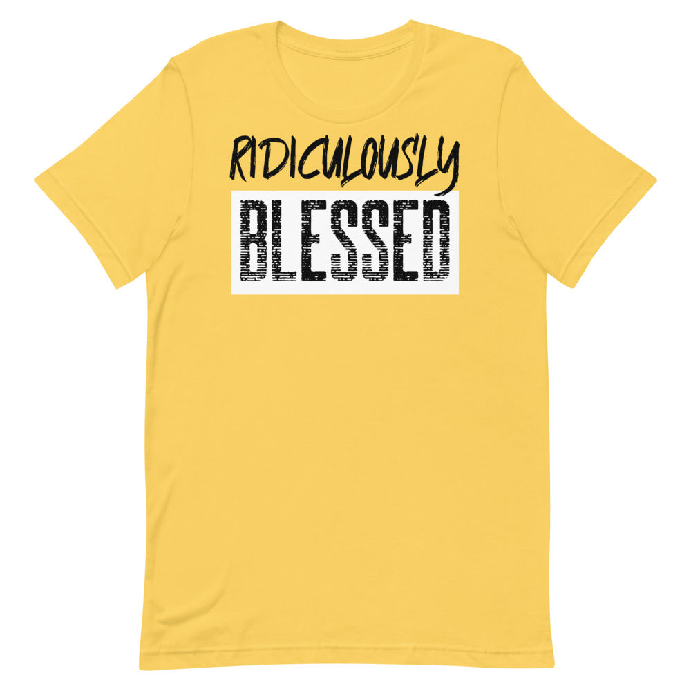 #Ridiculously Blessed Unisex T-Shirt