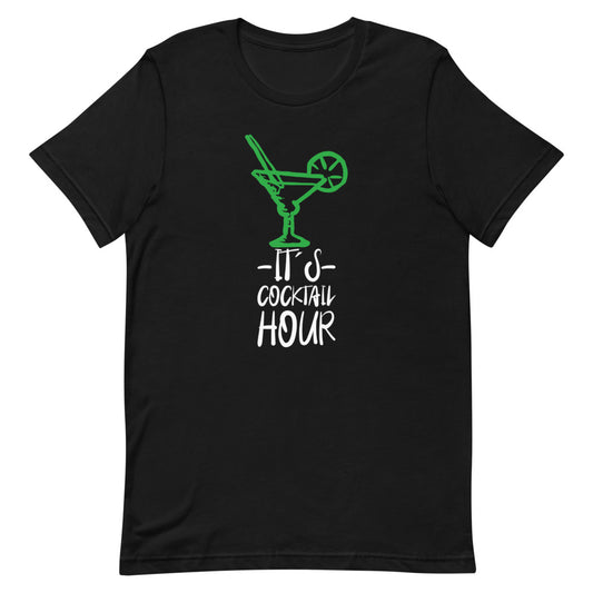 #It's Cocktail Hour Unisex T-Shirt