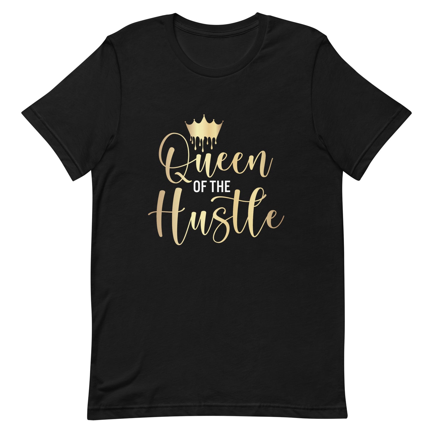 Queen of the Hustle T-shirt