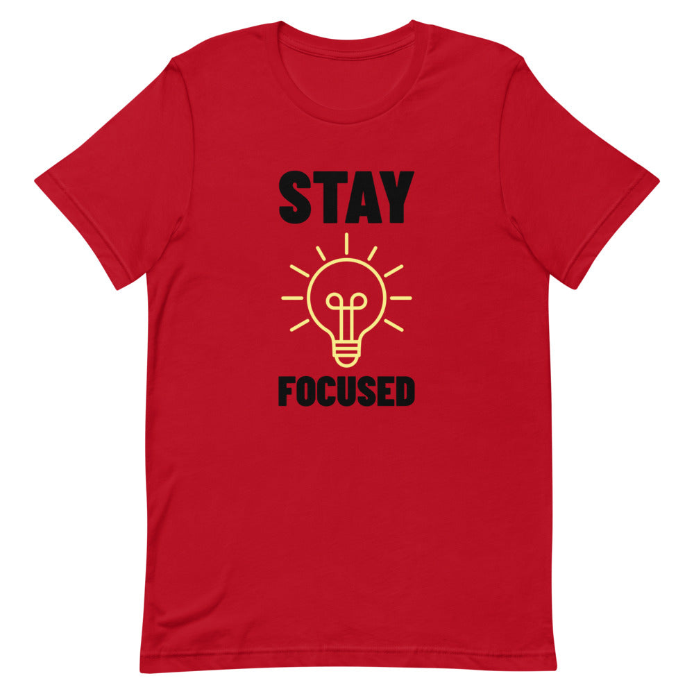 #Stay Focused Unisex T-Shirt