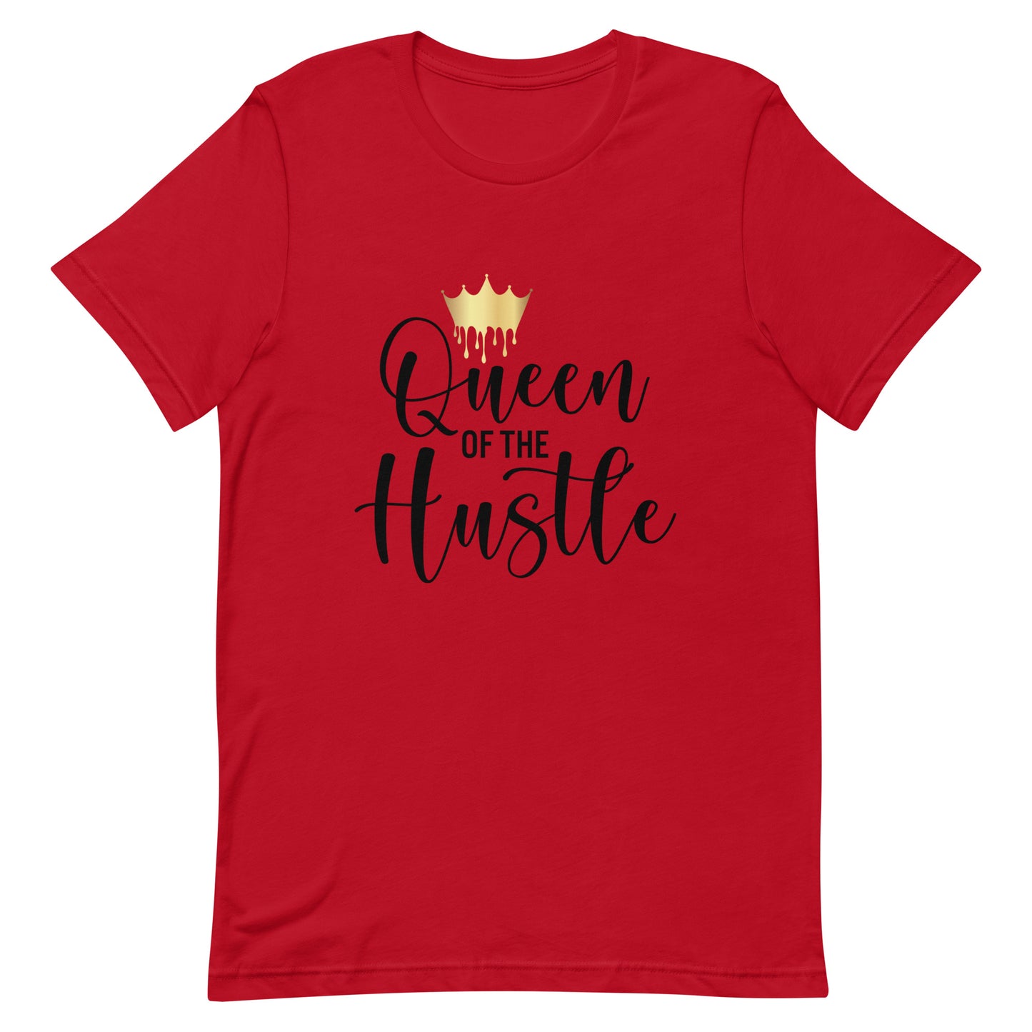 Queen of the Hustle T-shirt