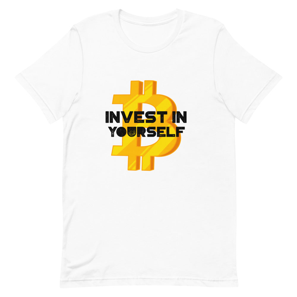 #Invest In Yourself Unisex T-Shirt