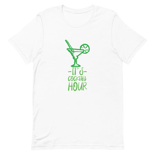 #It's Cocktail Hour Unisex T-Shirt