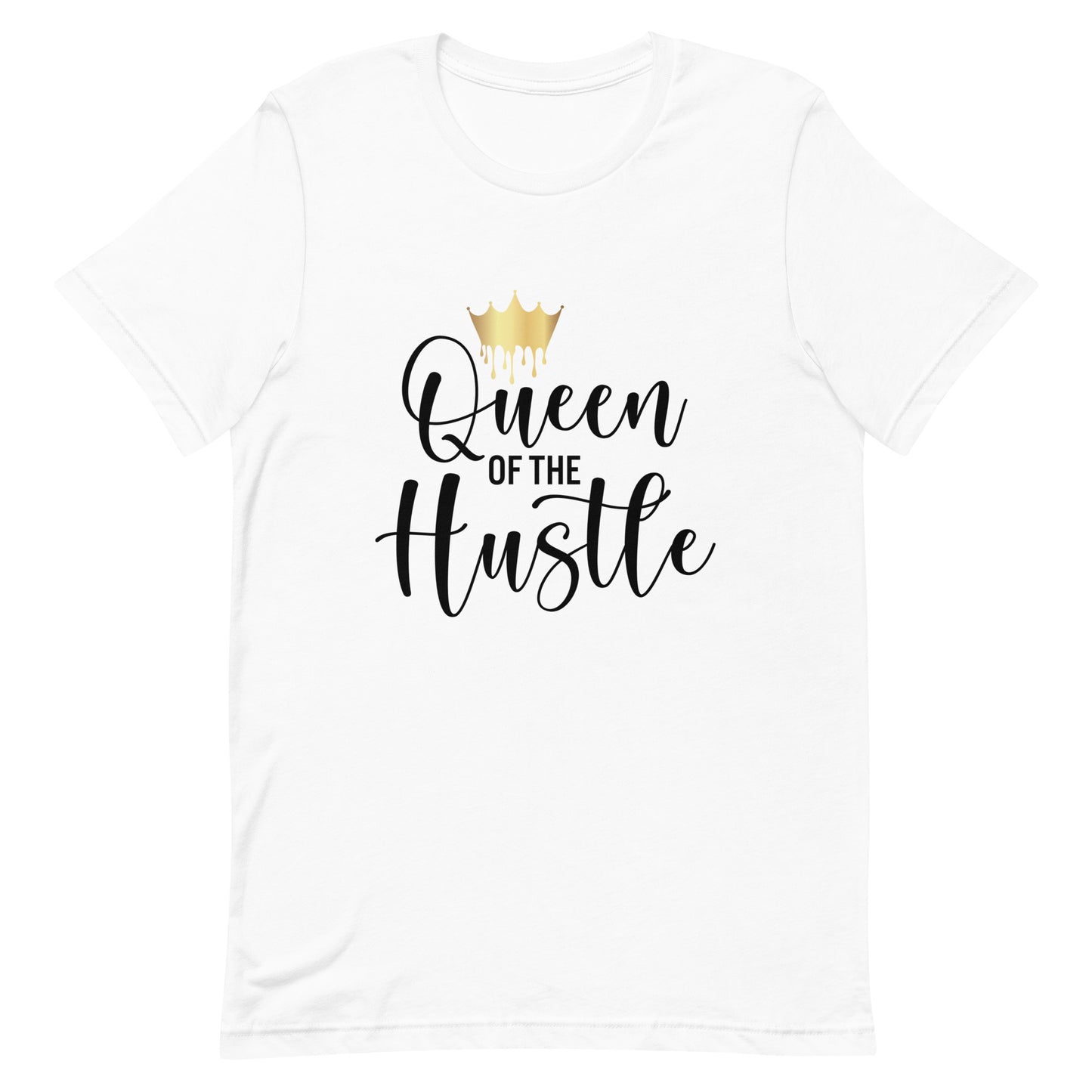 Queen of the Hustle T-shirt