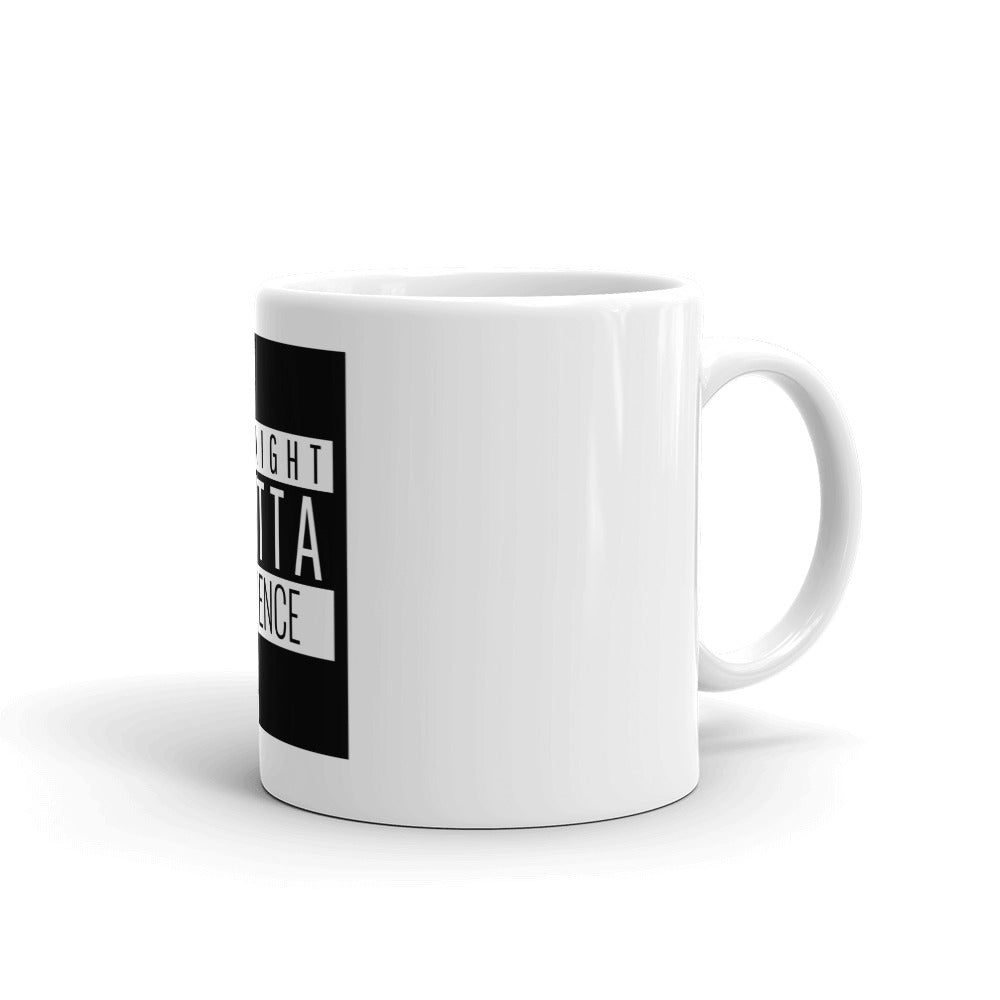 #Straight Outta Patience Mug