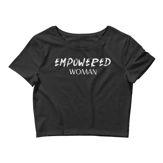 #Empowered Woman Crop Tee